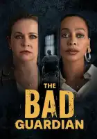  Плохой опекун смотреть онлайн (2024) 