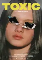  Токсичность смотреть онлайн (2024) 